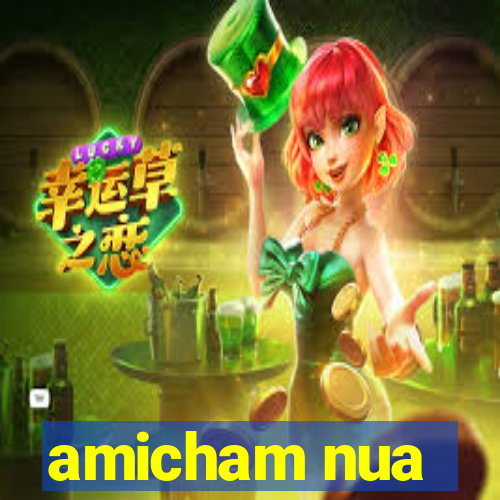 amicham nua