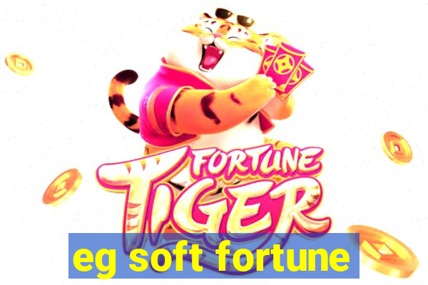 eg soft fortune