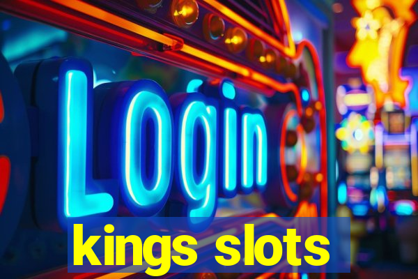 kings slots