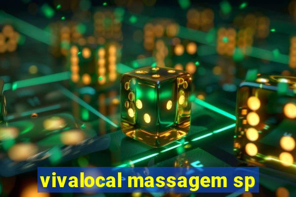 vivalocal massagem sp