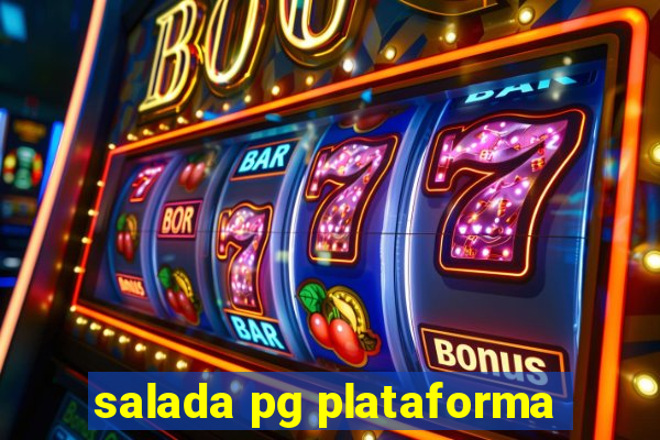 salada pg plataforma