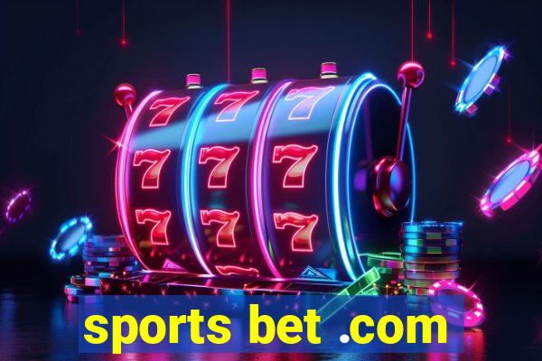 sports bet .com