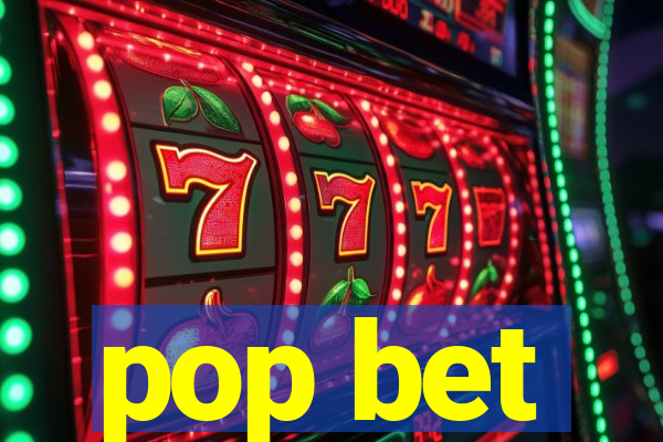 pop bet