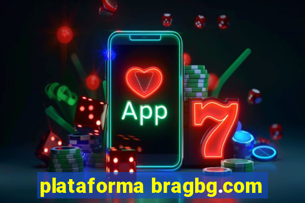 plataforma bragbg.com