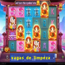 vagas de limpeza - meio turno em porto alegre