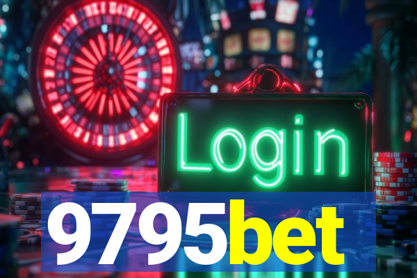 9795bet