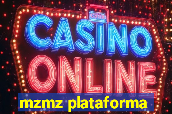 mzmz plataforma