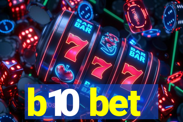 b10 bet