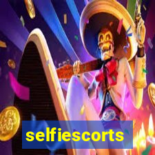 selfiescorts