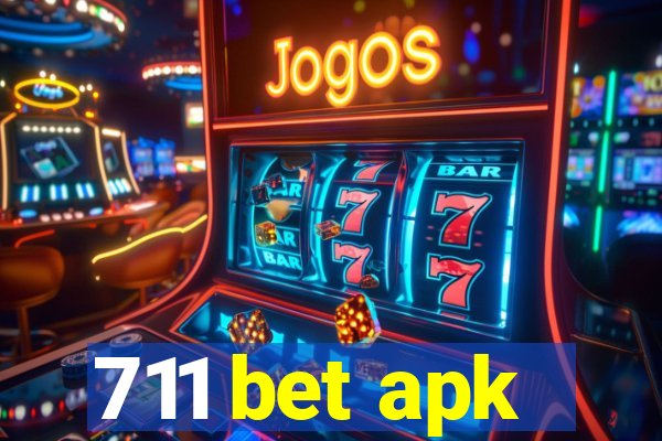 711 bet apk