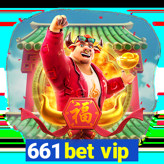 661 bet vip