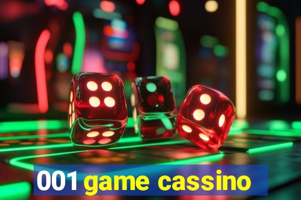 001 game cassino