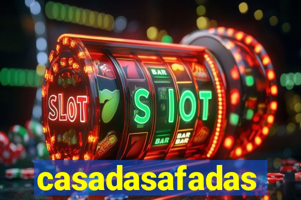 casadasafadas