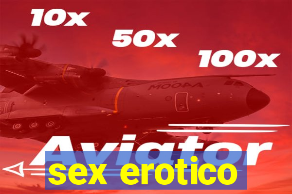 sex erotico