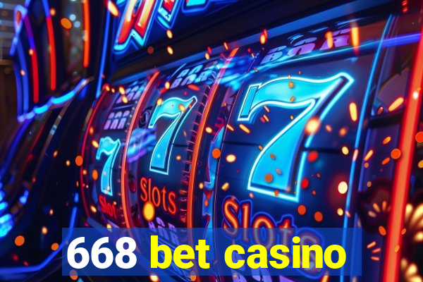 668 bet casino