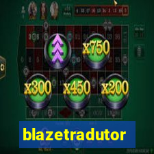 blazetradutor