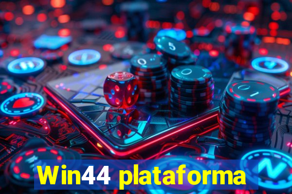 Win44 plataforma