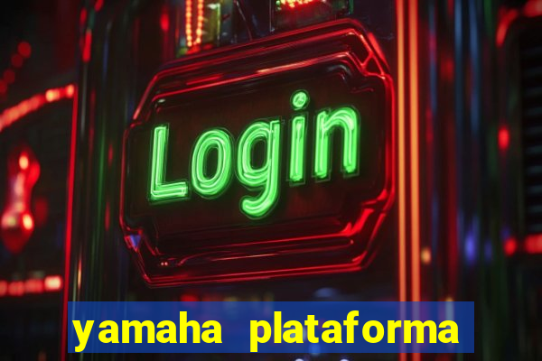 yamaha plataforma de jogos