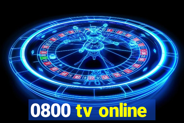 0800 tv online