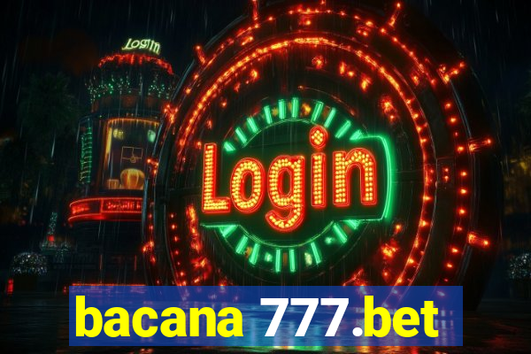 bacana 777.bet