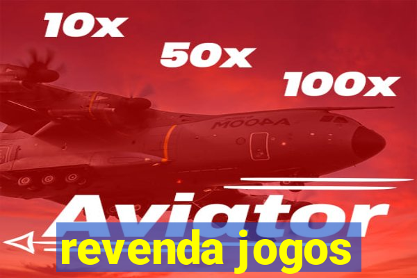 revenda jogos