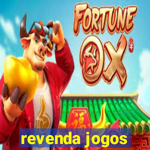 revenda jogos