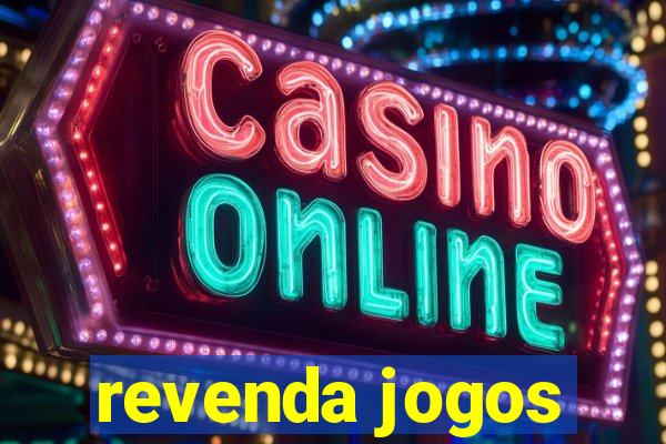 revenda jogos