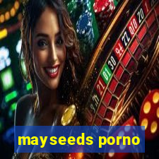 mayseeds porno