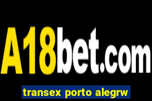 transex porto alegrw