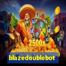 blazedoublebot