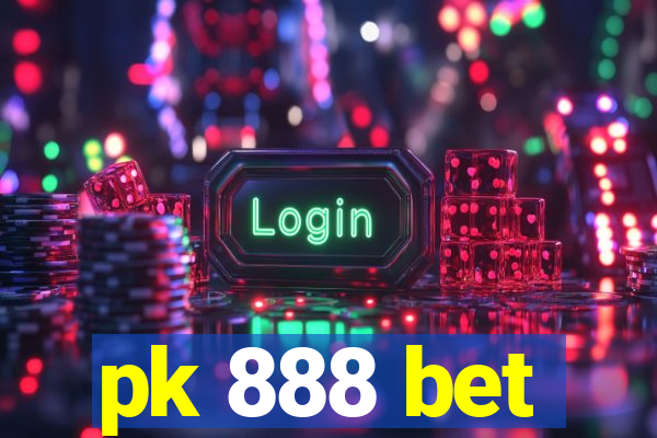 pk 888 bet