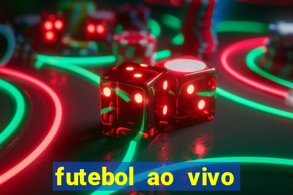 futebol ao vivo sem travar