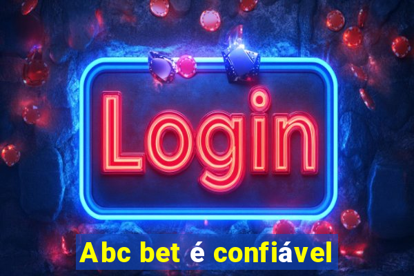 Abc bet é confiável