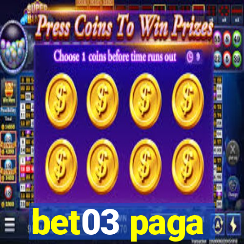 bet03 paga