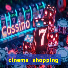 cinema shopping conquista sul