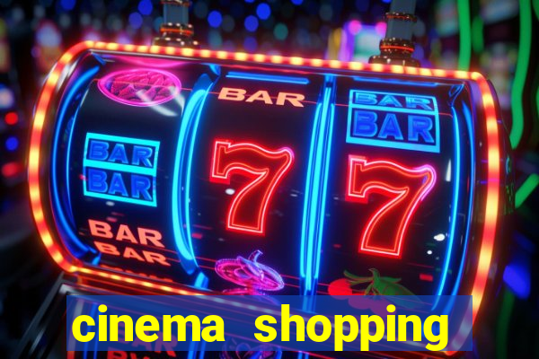 cinema shopping conquista sul