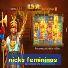 nicks femininos