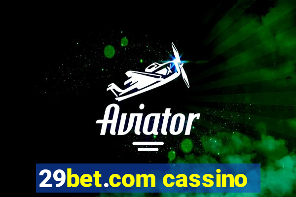 29bet.com cassino