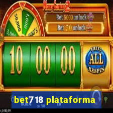 bet718 plataforma