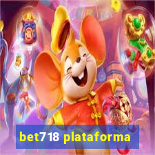 bet718 plataforma