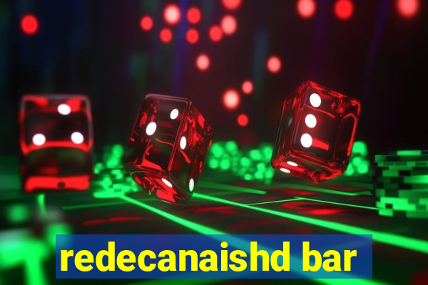 redecanaishd bar