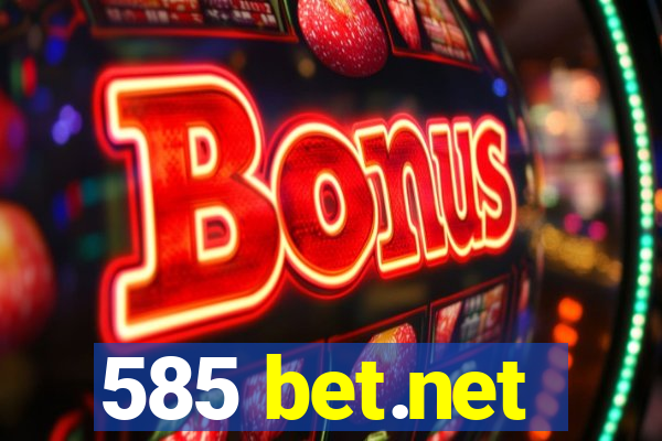 585 bet.net