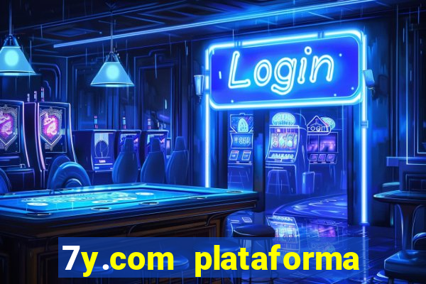 7y.com plataforma de jogos