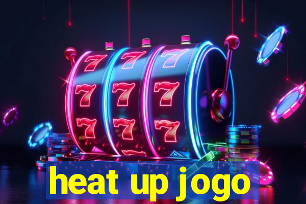 heat up jogo