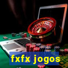 fxfx jogos