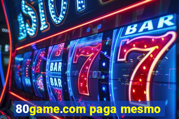 80game.com paga mesmo