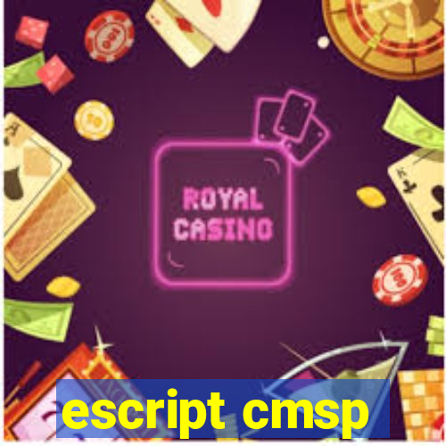 escript cmsp