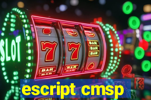 escript cmsp