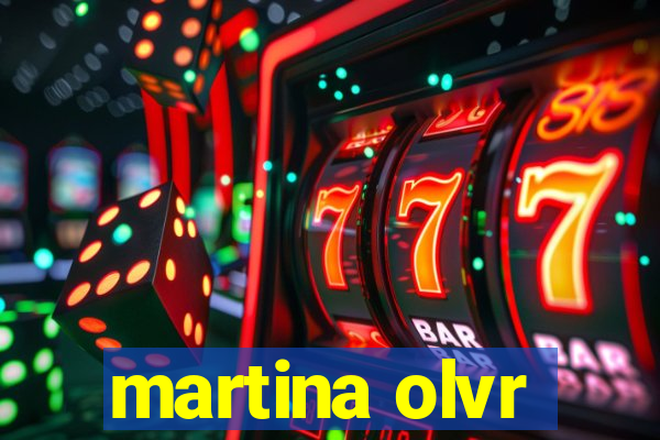 martina olvr