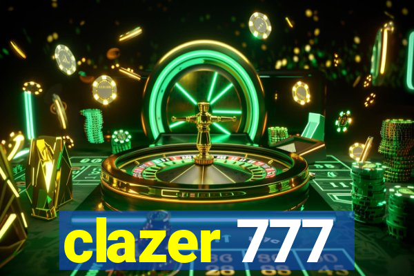 clazer 777